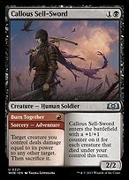 Matte Finish Wilds of Eldraine Callous Sell-Sword // Burn Together ( #221 )