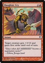 Matte Finish Zendikar Slaughter Cry ( #149 )