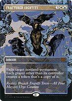 Glossy Finish Fractured Identity ( #76 )