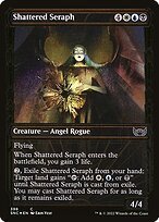 Matte Finish Shattered Seraph ( #398 )
