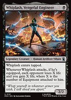 Matte Finish Whiplash, Vengeful Engineer (# 121 )